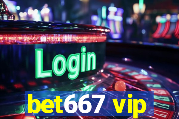 bet667 vip